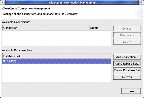 ClearQuest Connection Management 对话框显示了创建的 Database Set